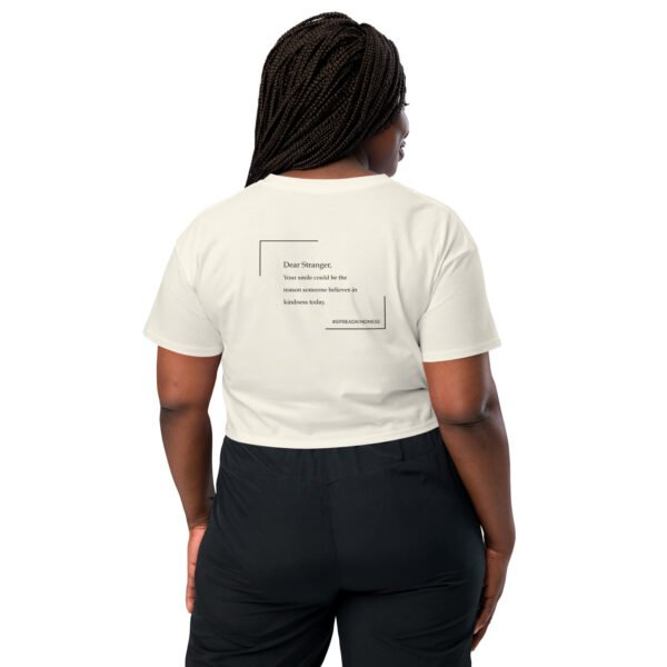 Crop top with the message " Dear Stranger, your smile could be the reasons someone believes in kindness today"