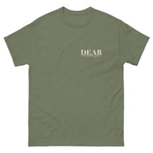 Unisex Military green T-Shirt with the message "Dear stranger, your smile could be the reasons someone believes in kindness today."
