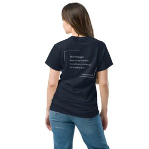 Unisex navy blue T-shirt with the message" Dear stranger, keep in mind that small steps still move you forward. You're getting there!"