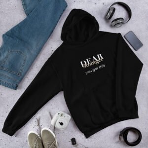 Unisex black hoodie with the message "Dear stranger, you got this."