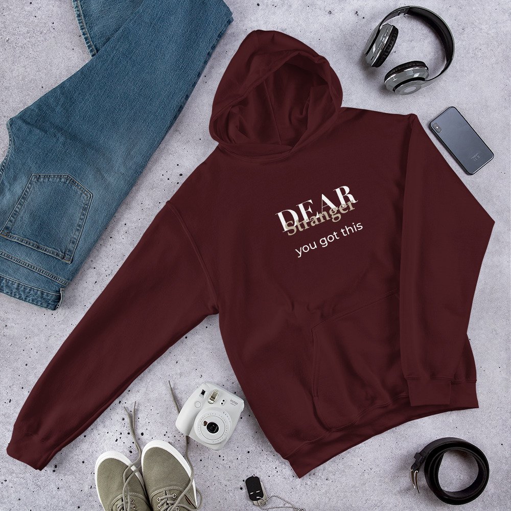unisex-heavy-blend-hoodie-maroon-front-6807cd7386319.jpg Hoodie with the message "Dear Stranger, you got this".