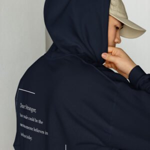 Unisex Navy blue hoodie with the message "Dear stranger, your smile could be the reasons someone believes in kindness today"