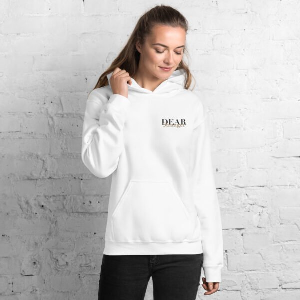 Unisex white hoodie with the message "Dear stranger, one small act of kindness can make a big difference. Be the reason someone feels seen today."