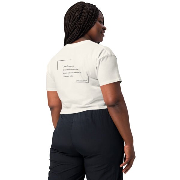 Ecru Crop Top with the message "Dear stranger, your smile could be the reasons someone believes in kindness today."
